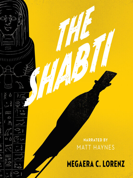 Title details for The Shabti by Megaera C. Lorenz - Available